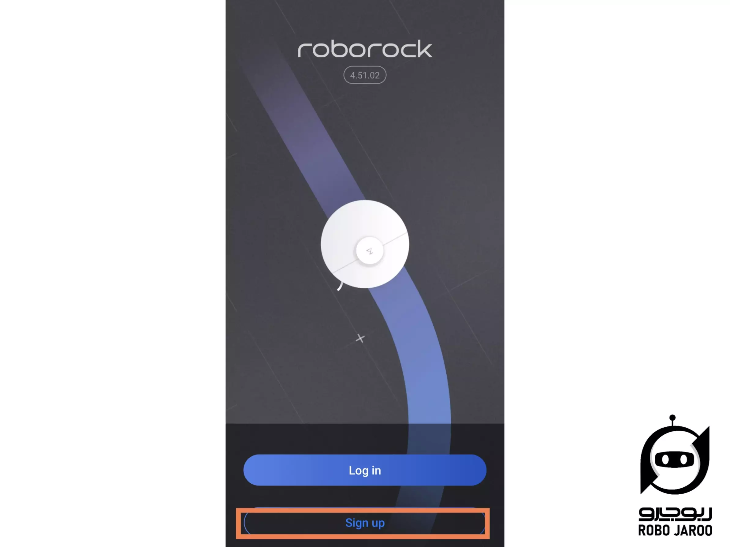 انتخاب گزینه Sign Up در اپلیکیشن جارو رباتیک روبوراک